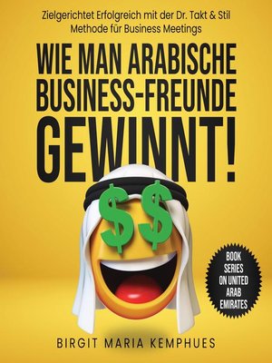 cover image of Wie man arabische Business Freunde gewinnt